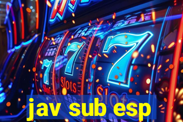 jav sub esp